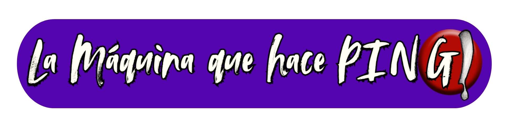 La Máquina que hace PING!
